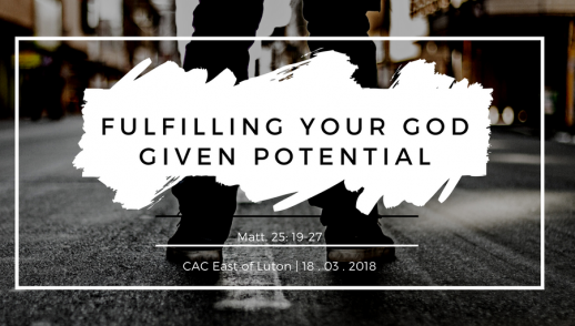 Fulfilling your God given destiny