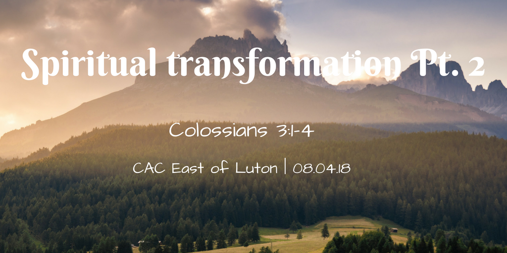 Spiritual transformation Pt. 2