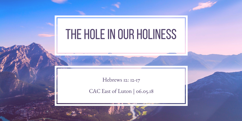 The hole in our Holiness