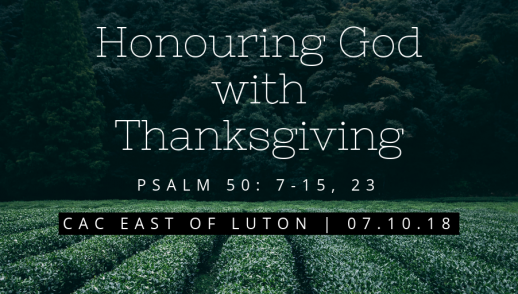 Honouring God with Thanksgiving
