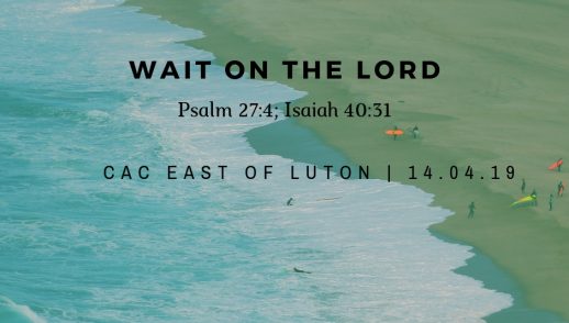 wait on the Lord